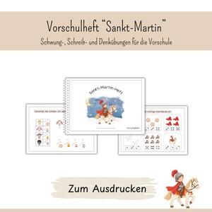 Peut inclure: Un cahier préscolaire intitulé "Sankt-Martin" avec des exercices d'écriture et de réflexion. La couverture montre un enfant sur un cheval, et les pages intérieures présentent des exercices de correspondance avec des visages, des objets et des dés. Texte : "Vorschulheft" et "Zum Ausdrucken."