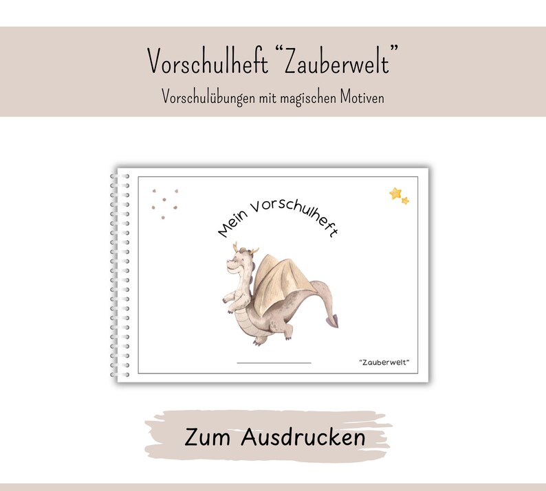 May include: A spiral-bound notebook with the title "Vorschulheft Zauberwelt" and the text "Vorschul&uuml;bungen mit magischen Motiven". The cover features a watercolor illustration of a friendly dragon. The text "Mein Vorschulheft" is also visible.