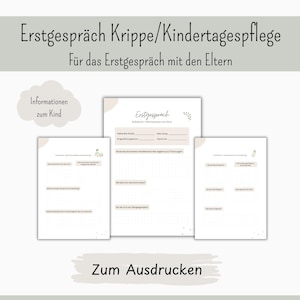 Puede incluir: Un conjunto de formularios imprimibles para las discusiones iniciales con los padres, con el texto "Erstgespräch Krippe/Kindertagespflege" y "Für das Erstgespräch mit den Eltern." Los formularios están en una paleta de colores neutros.