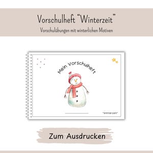 May include: A spiral-bound workbook titled "Winterzeit" with a snowman illustration on the cover. The cover also includes the text "Mein Vorschulheft" and "Winterzeit". The workbook is designed for preschool activities with winter themes.