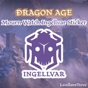 Dragon Age : The Veilguard Mourn Watch + Ingellvar Purple & White Sticker