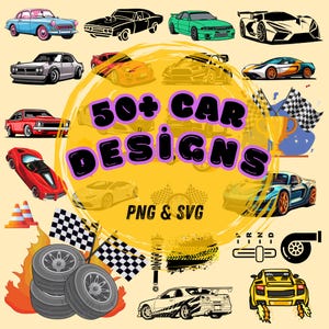 May include: A collection of 50+ car designs in PNG and SVG format. The designs feature a variety of car styles, including sports cars, muscle cars, and classic cars. The designs are perfect for use in crafts, scrapbooking, and other creative projects.