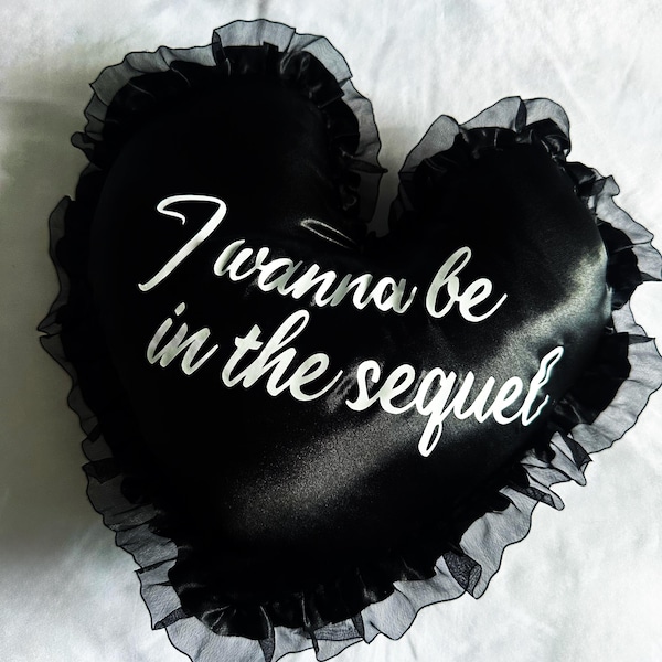 I wanna be in the sequel Throw Pillow