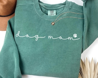 Dog Mom Sweater: Comfort Colors Crewneck, Dog Lover Gift