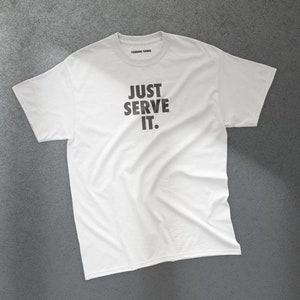 T-shirt Serve it