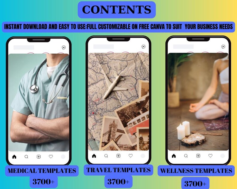 May include: Image showcasing three smartphone screens with different themes: medical, travel, and wellness. Each screen displays a related image, such as a doctor, travel photos, and a person meditating. Text includes "CONTENTS", "INSTANT DOWNLOAD", and template categories.