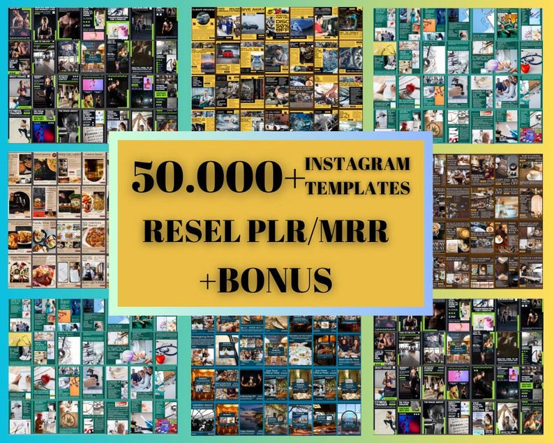 May include: A collage of Instagram templates with a central yellow rectangle displaying the text "50.000+ INSTAGRAM TEMPLATES RESEL PLR/MRR + BONUS". The surrounding images feature various themes, including fitness, food, and lifestyle content.