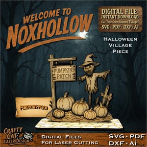 Pode incluir: Uma cena de vila de Halloween em madeira com uma placa que diz "Pumpkin's Patch" e um espantalho. A cena inclui abóboras e o texto "Welcome to Noxhollow". A imagem também inclui o texto "Digital File" e "SVG, PDF, DXF, AI".