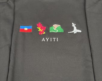 Ayiti Embroidered Sweatshirt Flag, Hibiscus Flower, Citadel,and Neg Mawon Crewneck