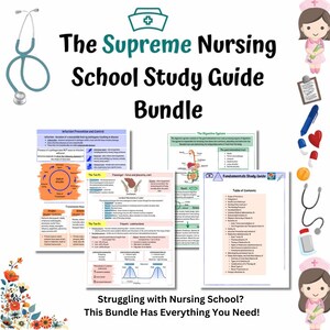 May include: A nursing school study guide bundle featuring educational charts on infection control, the digestive system, and labour, with a stethoscope icon, medical illustrations, and the text The Supreme Nursing School Study Guide Bundle.