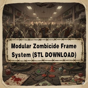Può includere: Illustrazione di un'orda di zombi in un edificio fatiscente. L'immagine presenta il testo "Modular Zombicide Frame System (STL DOWNLOAD)" su un cartello. Dadi, carte di gioco e miniature sono sparsi sul pavimento, suggerendo un gioco da tavolo.