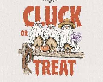 May include: A graphic illustration featuring three chickens wearing white ghost sheets, with one wearing a straw hat, perched on a wooden fence with a pumpkin. The text reads 22th Mayco, CLUCK OR TREAT, and includes a circular stamp with text.