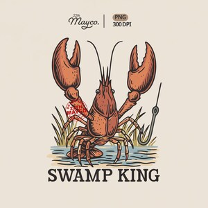 Swamp King Png, Crawfish Png, Retro Cajun Clipart, Crawfish Boil Sublimation, Vintage Fishing Shirt, Louisiana Digital Download