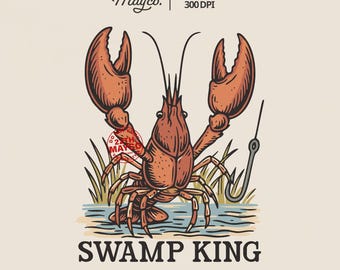 Swamp King Png, Langusten Png, Retro Cajun Clipart, Langusten sieden Sublimation, Vintage Angeln Hemd, Louisiana digitaler Download