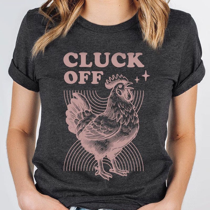Go Off Chicken F off Chicken T Shirt - Etsy