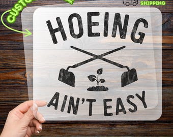 Hoeing Ain't Easy Gardening Humor Iron-On Decal, Funny Garden Quote Heat Transfer, Ready to Press for Plant Lovers & Green Thumbs