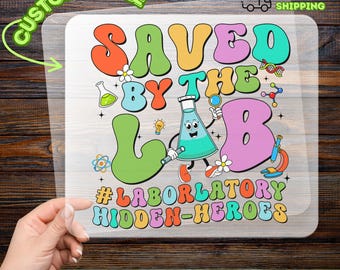 Transferencia DTF con tema científico "Salvado por el laboratorio", diseño inspirador de apreciación STEM, regalo para entusiastas y educadores de la ciencia