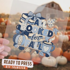 All Booked for Fall DTF Transfer, Ready To Press Autumn Reading Heat Transfer, Fall Book Lover Direct to Film, Librarian Gift HTV