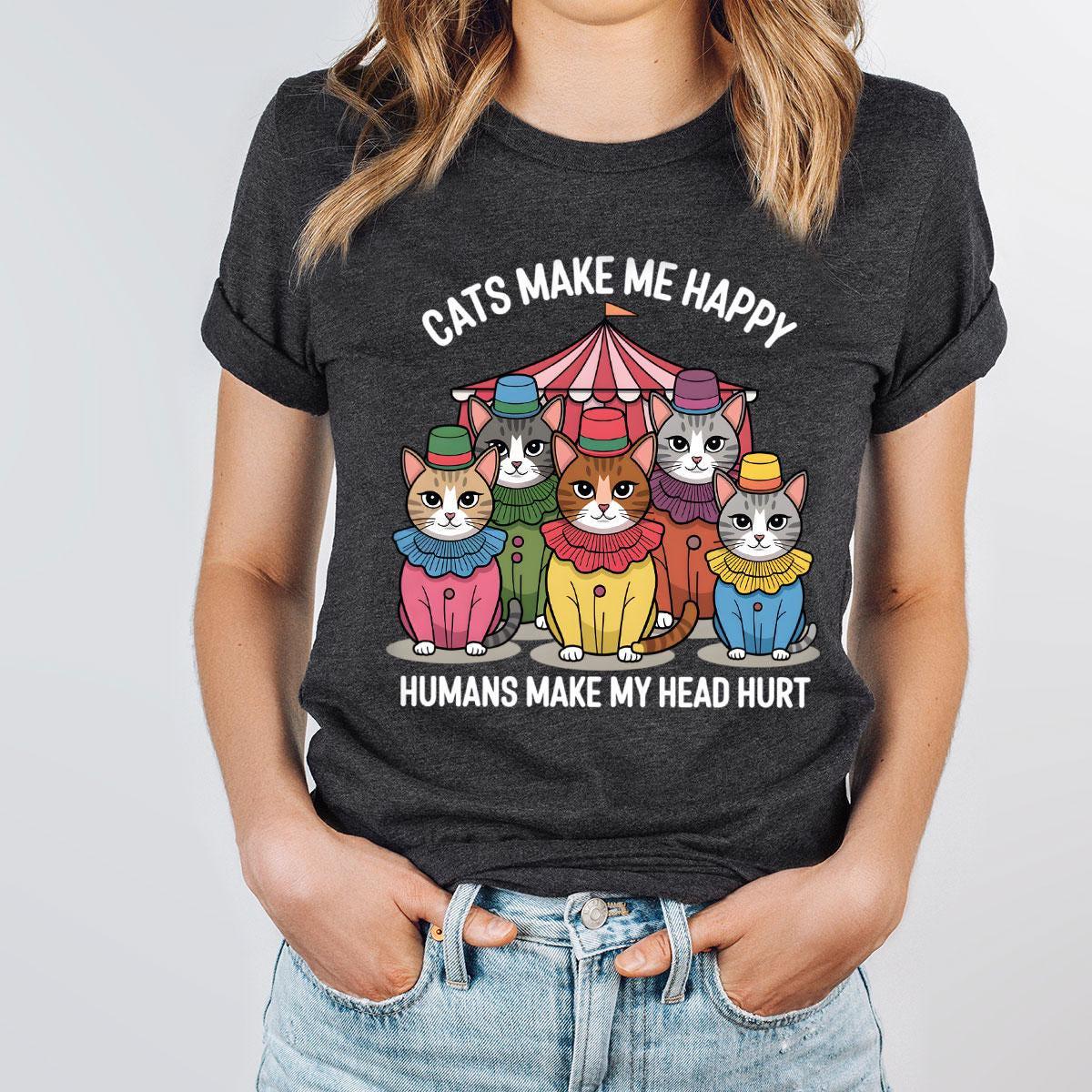Make My Head Hurt Cats Make Me Happy Humans Shirt, Hoodie, Sweater
