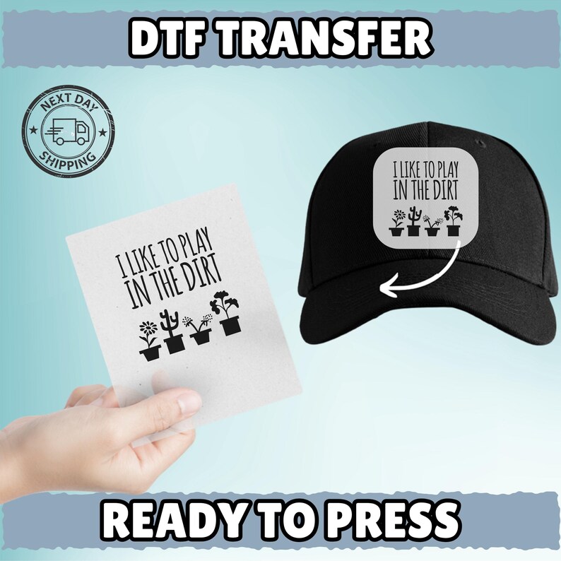 I Like to Play in the Dirt Gardening Humor DTF Transfer, Nature Lover Iron-On Decal for Plant Enthusiasts, Ready to Press Plant Lover Gift image 8
