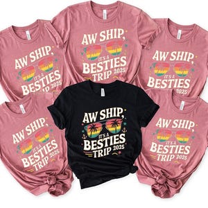 Besties Trip 2025 Shirt, Besties Trip Shirt, Girls Weekend Shirts, Best Friend Gift, Besties Travel Shirt, Besties Vacation Shirts