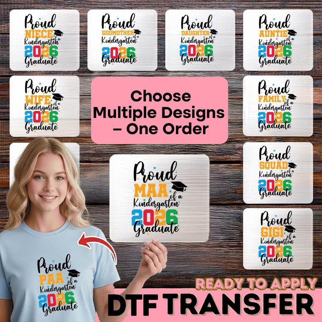 Kindergarten Graduation DTF, Kindergarten Class of 2026 DTF, Proud ...