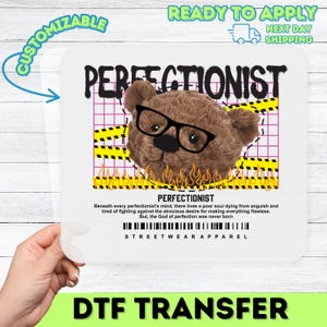 Iron-On Edgy  Funny Teddy Bear DTF Transfer for Perfectionists | Humorous Sarcastic Gift | Ready to Press Design for T-shirts