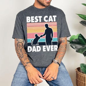 Best Cat Dad Ever Shirt, Funny Cat Dad Gift, Vintage Cat Lover Tee for Men, Father’s Day Shirt, Cat Owner Gift Shirt, Funny Fathers Day Gift