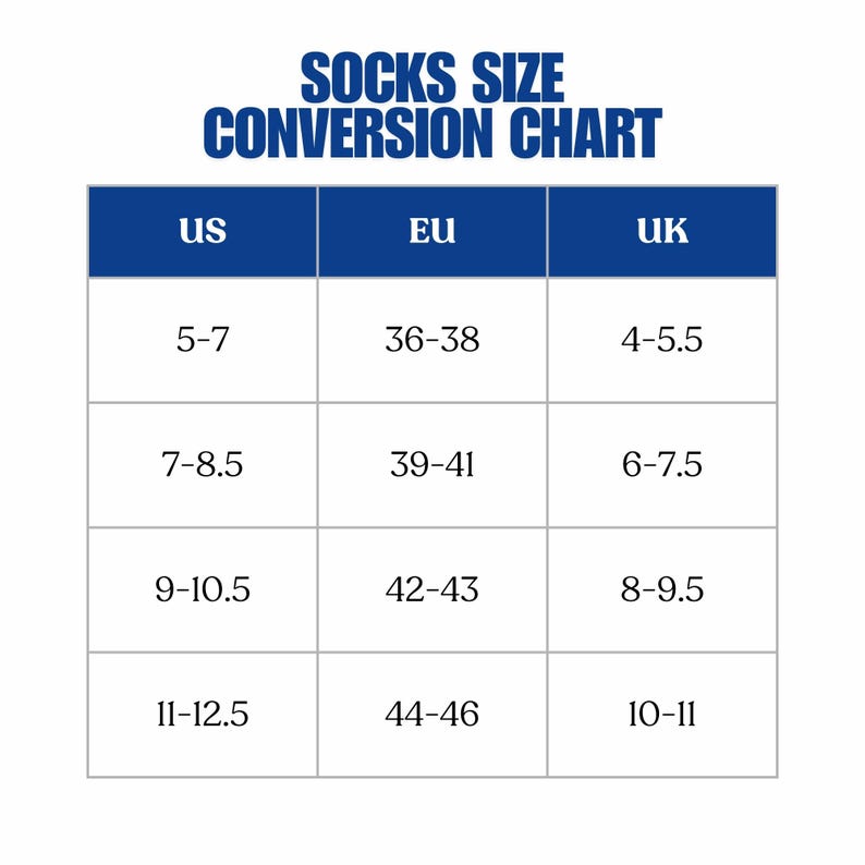 May include: A socks size conversion chart with a white background and a blue header that reads "SOCKS SIZE CONVERSION CHART". The chart includes US, EU, and UK sizes, with corresponding numerical values for each.