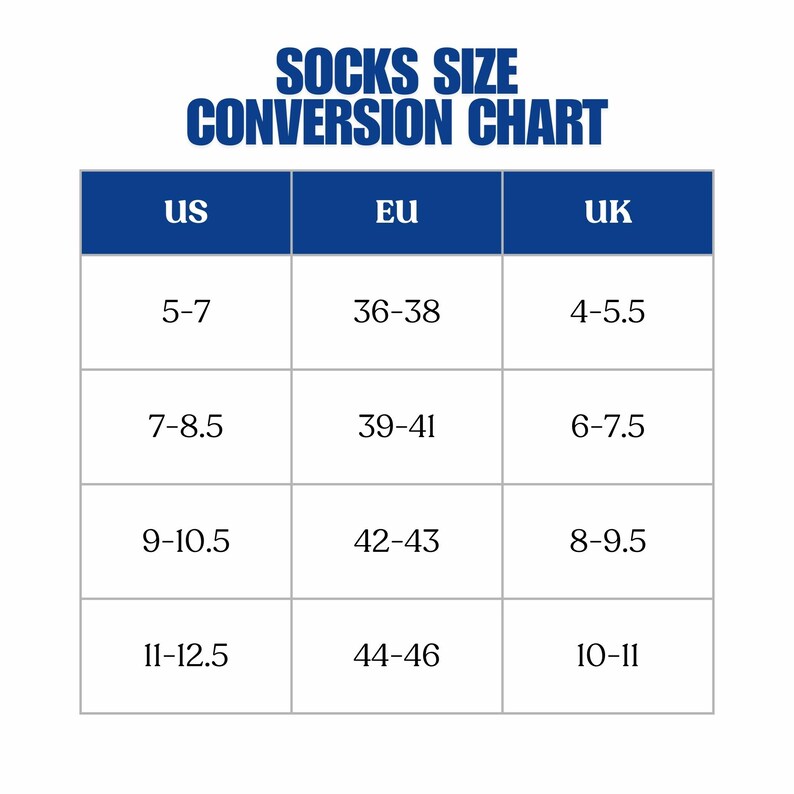 May include: A socks size conversion chart with a white background and a blue header that reads "SOCKS SIZE CONVERSION CHART". The chart includes US, EU, and UK sizes, with corresponding numerical values for each.