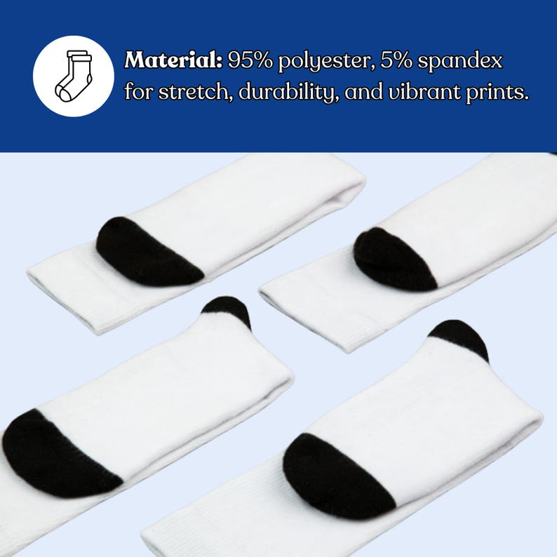 May include: Four white socks with black heels and toes are displayed against a light blue background. The text in the image reads: Material: 95% polyester, 5% spandex for stretch, durability, and vibrant prints.