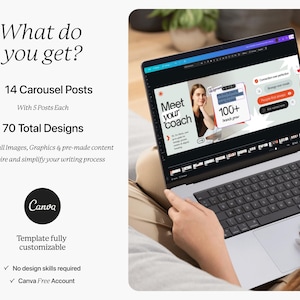 May include: A laptop displaying a Canva template with the text "Meet your coach" and "100+". The screen shows a design with a woman's image. The text on the left says "What do you get?" and lists 14 carousel posts, 70 total designs, and Canva features.