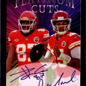 Patrick Mahomes Travis Kelce Platinum Dual Cuts facs Autos nur 1000 gemacht Kansas City Chiefs