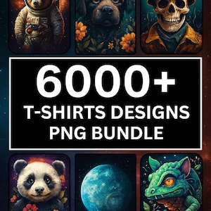 Op de afbeelding: Een digitale kunstbundel met zes ontwerpen: een beer in een ruimtepak, een hond, een schedel, een panda, een planeet en een hagedis. De tekst "6000+ T-SHIRTS DESIGNS PNG BUNDLE" wordt weergegeven. De ontwerpen zijn voor t-shirts.