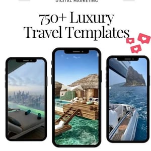 May include: Image featuring three smartphones displaying luxury travel destinations. The text "750+ Luxury Travel Templates" is at the top. The phones showcase a cityscape, a tropical resort with a pool, and a yacht on the ocean.