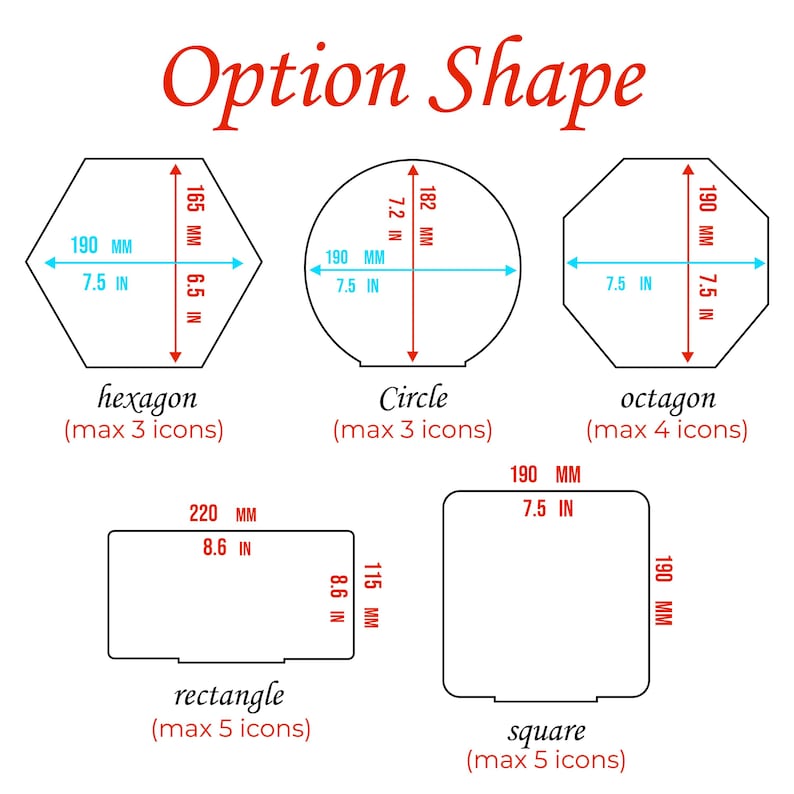 May include: Diagram illustrating five shapes: hexagon, circle, octagon, rectangle, and square. Dimensions are provided in both inches and millimetres. The text "Option Shape" is written in red script at the top.