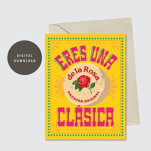 印刷可能なグリーティング カード、Eres Una Clásica、You are A Classic、バレンタイン、de la Rosa、メキシカン キャンディー、スペイン語、タイポグラフィ