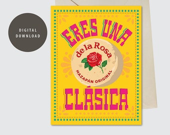 Printable Greeting Card, Eres Una Clásica, You are A Classic,Valentines, de la Rosa, Mexican Candy, Spanish, Typography