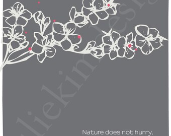 PRINTABLE Nature Does Not Hurry PDF 8x10
