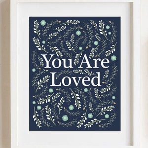 PRINTABLE You Are Loved PDF 8x10