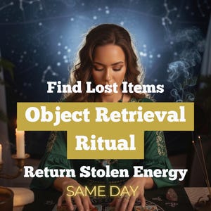 Object Retrieval Ritual | Find Lost Items, Return Stolen Energy, Clear Confusion & Restore Order