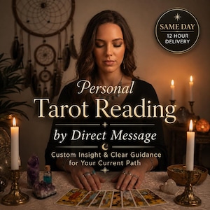 May include: A personal tarot reading service by direct message featuring text that reads Personal Tarot Reading by Direct Message, Custom Insight & Clear Guidance for Your Current Path, and Same Day 12 Hour Delivery, with candles and crystals.