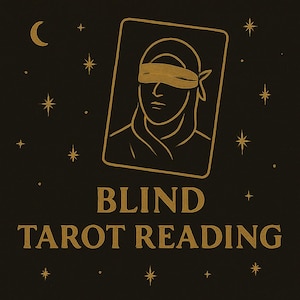 Blinde Tarot-Lesung ohne Fragen, Blinde lesen, Psychische Karten lesen, Detaillierte Tarot-Lesung, Spirituelle Beratung