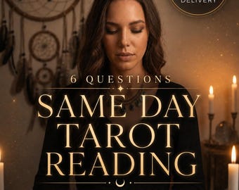 Same Day Tarot Reading |  6 Questions | In-Depth Psychic Guidance
