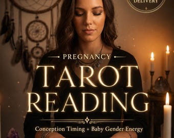 May include: A digital graphic featuring the text PREGNANCY TAROT READING, Conception Timing + Baby Gender Energy, and SAME DAY 12 HOUR DELIVERY. The image displays a person with long brown hair wearing a black top and rings, with tarot cards.