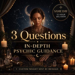 May include: A digital graphic featuring the text 3 Questions In-Depth Psychic Guidance and Custom Insight Sent By Message. A person sits behind a table with candles, crystals, and a tarot card against a dark starry background with a crescent moon.
