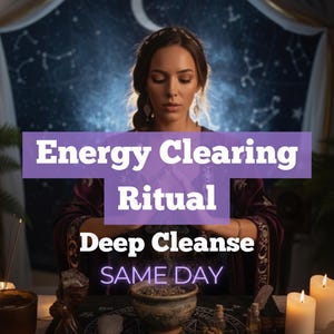 Energy Clearing Ritual – Deep Cleanse, Restore Peace