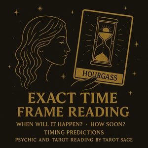 Exact Time Frame Reading | When Will It Happen? | How Soon? | Timing Predictions | Psychic and Tarot Reading By Tarot Sage