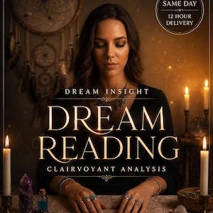 Puede incluir: Un gráfico digital con el texto DREAM INSIGHT DREAM READING CLAIRVOYANT ANALYSIS. Una persona sentada ante una mesa con cartas del tarot, velas encendidas y cristales. Una insignia circular muestra SAME DAY 12 HOUR DELIVERY.