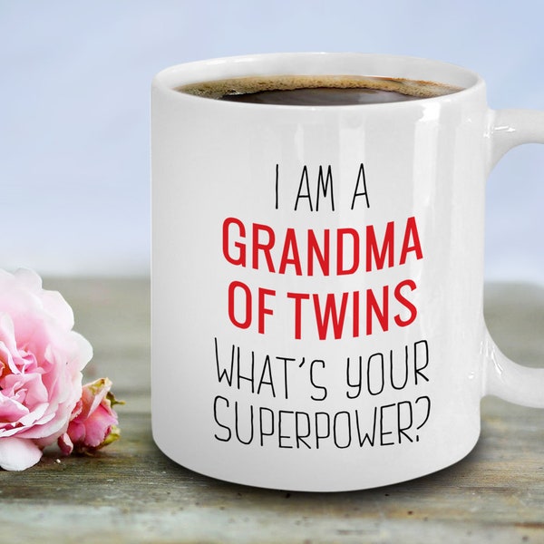 Grandma Of Twins Mug Gag Gifts For New Grandmother Of Twins Superpower Gift For Mom